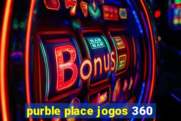 purble place jogos 360